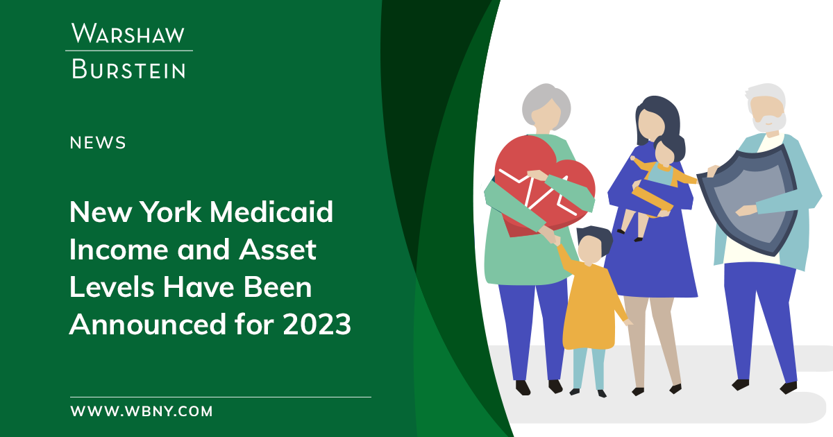 warshaw-burstein-llp-new-york-state-announces-2023-medicaid-income