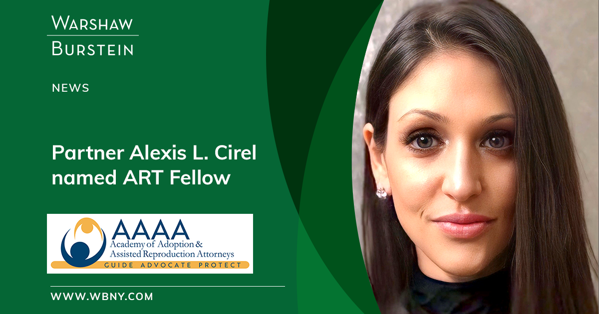 Warshaw Burstein LLP | Partner Alexis L. Cirel Invited to Become a ...