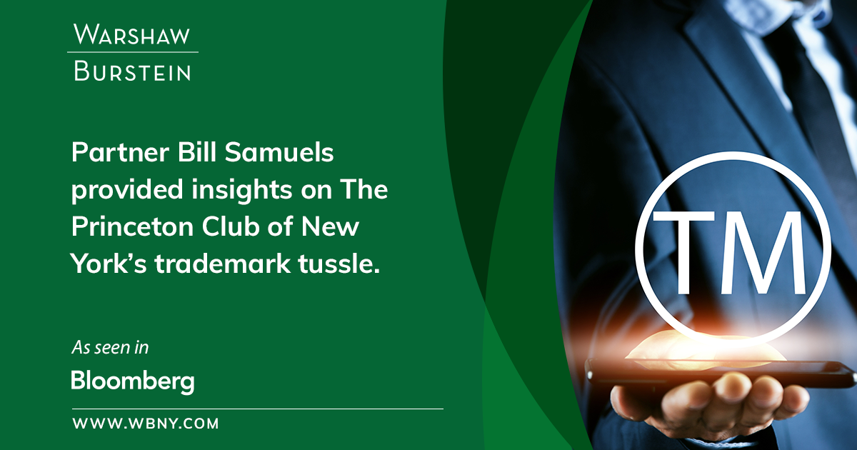 Warshaw Burstein LLP Bill Samuels Interviewed on Trademarks in